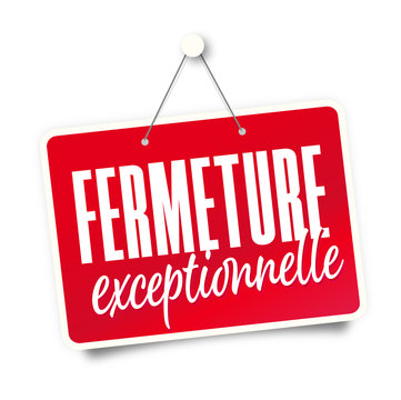 Fermeture temporaire